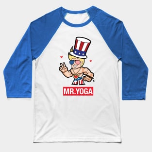 Mister Yoga - Happy 4th of July! Baseball T-Shirt